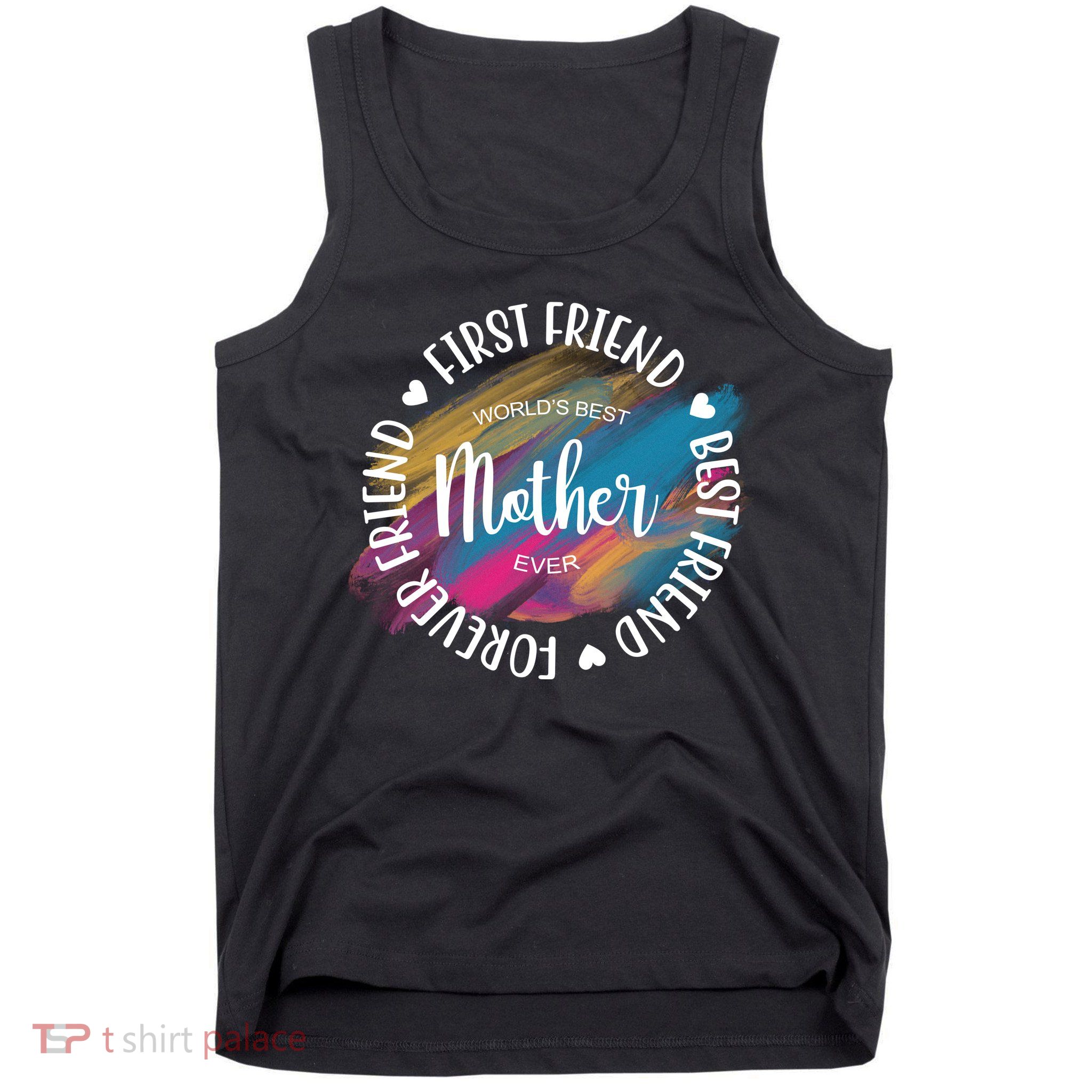 Worlds Best Mother Ever Cute Mother's Day Gift Tank Top