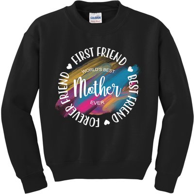 Worlds Best Mother Ever Cute Mother's Day Gift Kids Sweatshirt