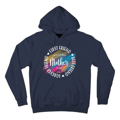 Worlds Best Mother Ever Cute Mother's Day Gift Tall Hoodie