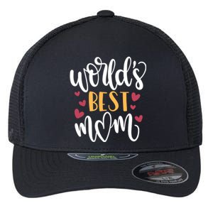 World's Best Mom Love Gift Flexfit Unipanel Trucker Cap