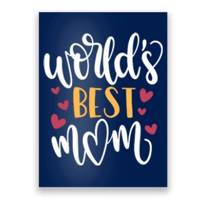 World's Best Mom Love Gift Poster