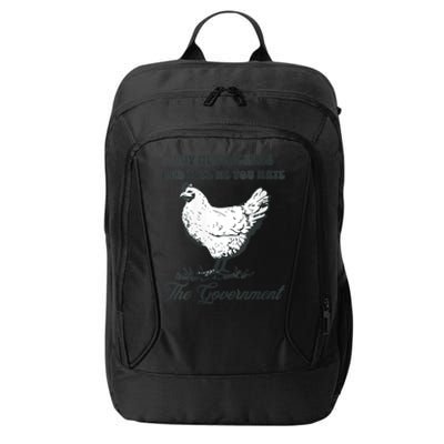 Womens Buy Me Chicken And Tell Me You Hate The Government City Backpack