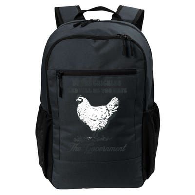 Womens Buy Me Chicken And Tell Me You Hate The Government Daily Commute Backpack