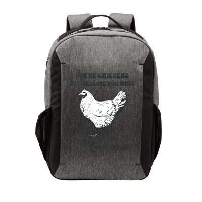 Womens Buy Me Chicken And Tell Me You Hate The Government Vector Backpack