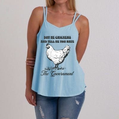 Womens Buy Me Chicken And Tell Me You Hate The Government Women's Strappy Tank