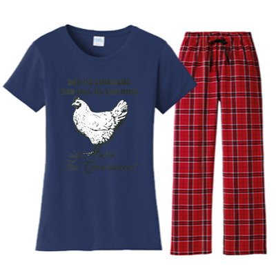 Womens Buy Me Chicken And Tell Me You Hate The Government Women's Flannel Pajama Set