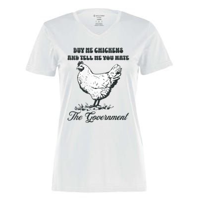 Womens Buy Me Chicken And Tell Me You Hate The Government Women's Momentum V-Neck T-Shirt