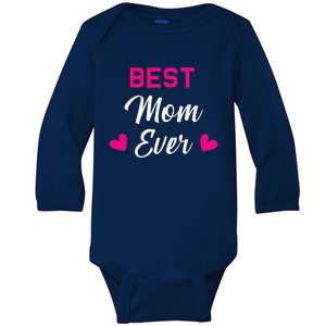 Womens Best Mom Ever Tee Gift Family & Friends Tee Baby Long Sleeve Bodysuit