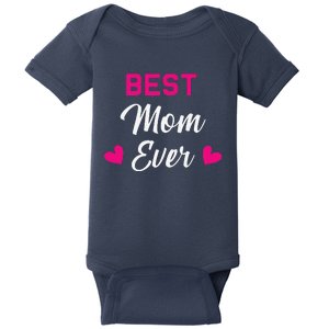 Womens Best Mom Ever Tee Gift Family & Friends Tee Baby Bodysuit