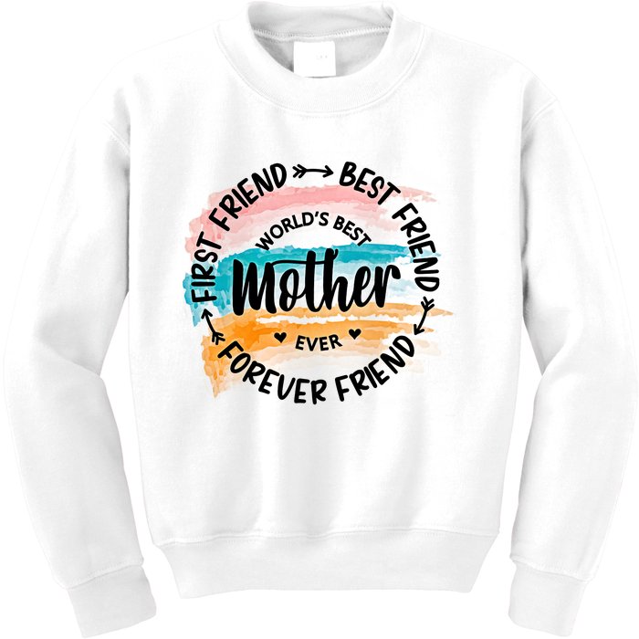 World's Best Mother Ever Best Mama Mother's Day Gift Idea For Mama Kids Sweatshirt