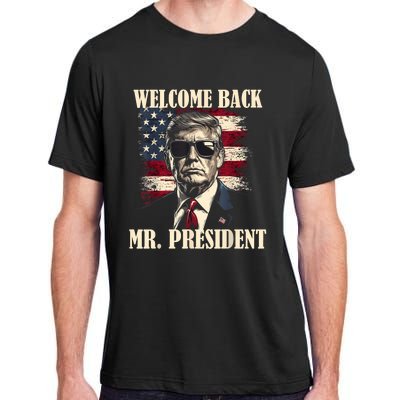 Welcome Back Mr President Donald Trump Victory Adult ChromaSoft Performance T-Shirt