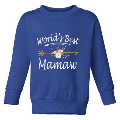 WorldS Best Mamaw Gift Mothers Day Cute Funny Gift Toddler Sweatshirt