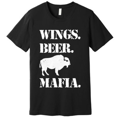 Wings Beer Mafia Buffalo Ny Buffalo Football Premium T-Shirt
