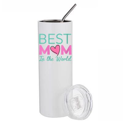 Wo Best Mom In The World Cute Gift For Mom Gift Stainless Steel Tumbler