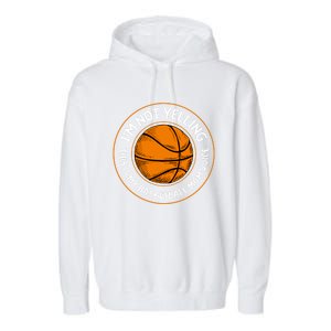 Wo's Basketball Mom Voice Gift Funny Basketball Mama Gift Garment-Dyed Fleece Hoodie