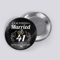 We've Been Married For 41 Years For Couples 41st Anniversary Button