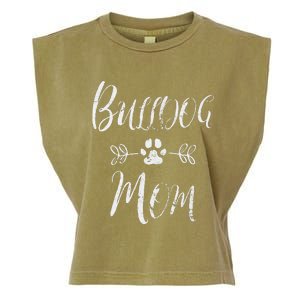 Womens Bulldog Mom French Bulldog Mom Funny Dog Mom Garment-Dyed Women's Muscle Tee