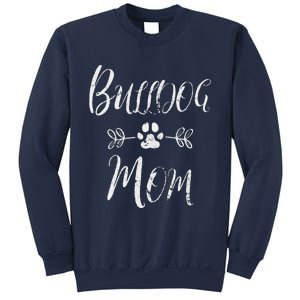 Womens Bulldog Mom French Bulldog Mom Funny Dog Mom Sweatshirt