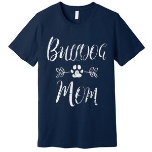 Womens Bulldog Mom French Bulldog Mom Funny Dog Mom Premium T-Shirt