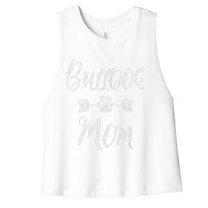 Womens Bulldog Mom French Bulldog Mom Funny Dog Mom Women's Racerback Cropped Tank