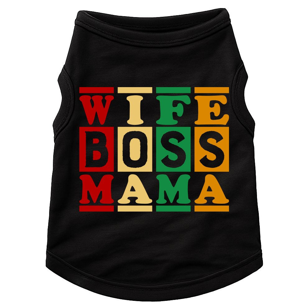 Wife Boss Mama Doggie Tank