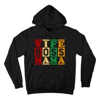 Wife Boss Mama Hoodie