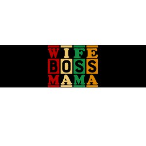 Wife Boss Mama Bumper Sticker