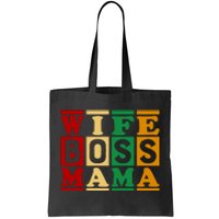 Wife Boss Mama Tote Bag