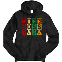 Wife Boss Mama Tie Dye Hoodie