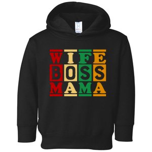 Wife Boss Mama Toddler Hoodie