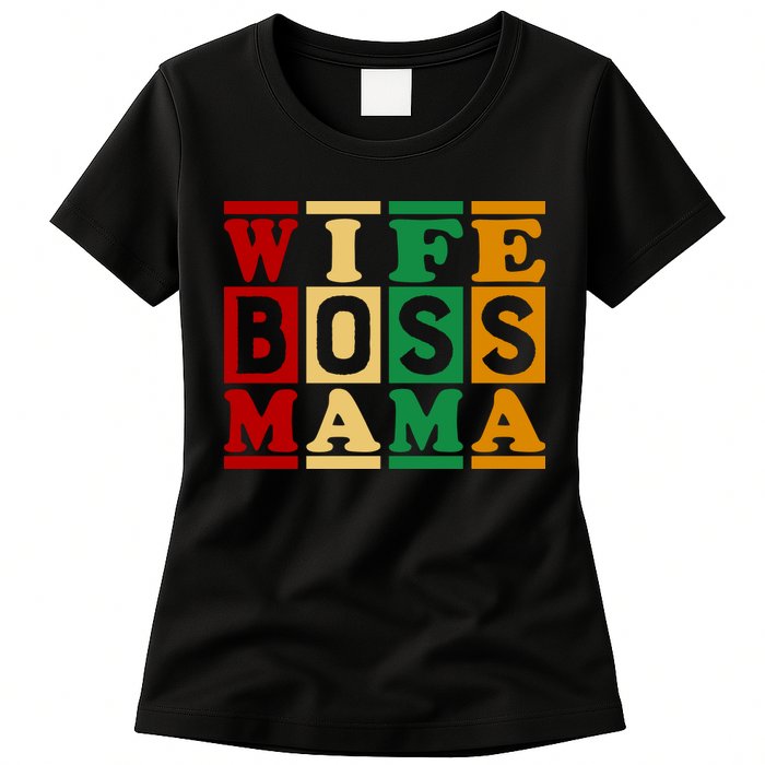 Wife Boss Mama Womens T-Shirt