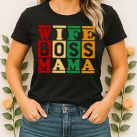 Wife Boss Mama Womens T-Shirt