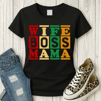 Wife Boss Mama Womens T-Shirt