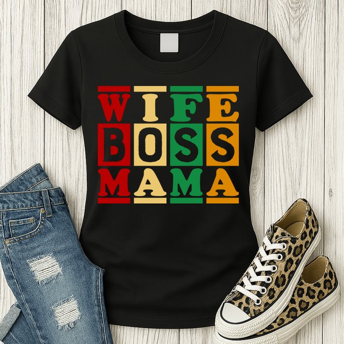 Wife Boss Mama Womens T-Shirt
