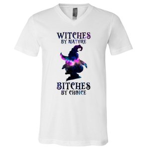 Witches By Nature Bitches By Choice Funny Halloween Witch Meaningful Gift V-Neck T-Shirt