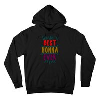 World's Best Nonna Ever Gift For Mothers Day, Mothers Hoodie