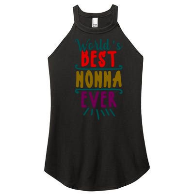 World's Best Nonna Ever Gift For Mothers Day, Mothers Women’s Perfect Tri Rocker Tank