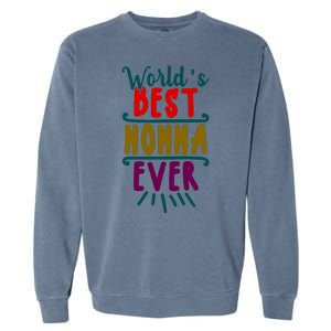 World's Best Nonna Ever Gift For Mothers Day, Mothers Garment-Dyed Sweatshirt