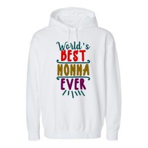 World's Best Nonna Ever Gift For Mothers Day, Mothers Garment-Dyed Fleece Hoodie