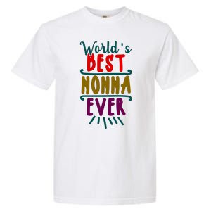 World's Best Nonna Ever Gift For Mothers Day, Mothers Garment-Dyed Heavyweight T-Shirt