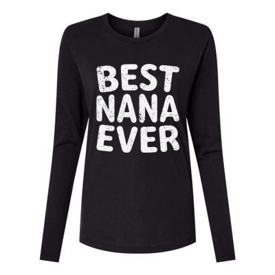 Womens Best Nana Ever Funny Mother's Day Christmas Womens Cotton Relaxed Long Sleeve T-Shirt