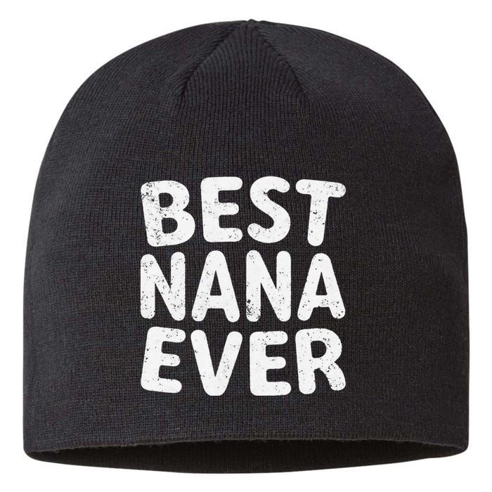 Womens Best Nana Ever Funny Mother's Day Christmas Sustainable Beanie