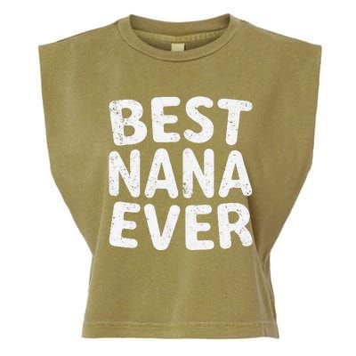 Womens Best Nana Ever Funny Mother's Day Christmas Garment-Dyed Women's Muscle Tee