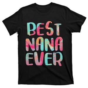 Womens Best Nana Ever Funny Mother's Day T-Shirt