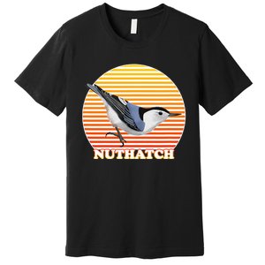 White Breasted Nuthatch Bird Birdlover Birdwatcher Biologist Premium T-Shirt