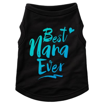 World Best Nana Ever Grandma Gift Doggie Tank