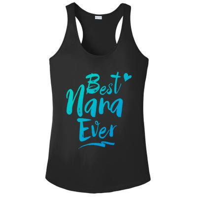 World Best Nana Ever Grandma Gift Ladies PosiCharge Competitor Racerback Tank