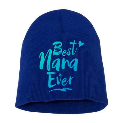 World Best Nana Ever Grandma Gift Short Acrylic Beanie