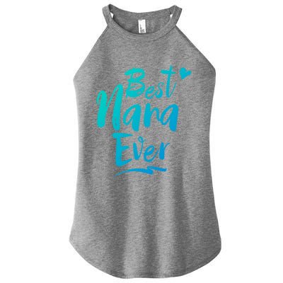 World Best Nana Ever Grandma Gift Women’s Perfect Tri Rocker Tank