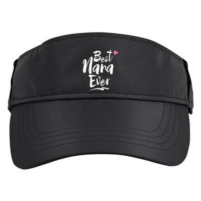 World Best Nana Ever Grandma Gift Adult Drive Performance Visor